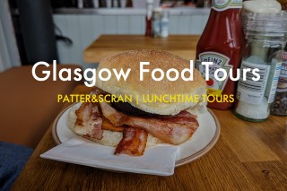Patter&Scran: Glasgow Food Tours